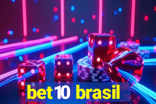 bet10 brasil